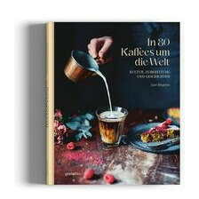 Buch IN 80 KAFFEES UM DIE WELT