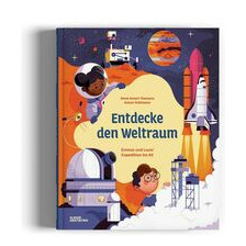 Kinderbuch ENTDECKE DEN WELTRAUM